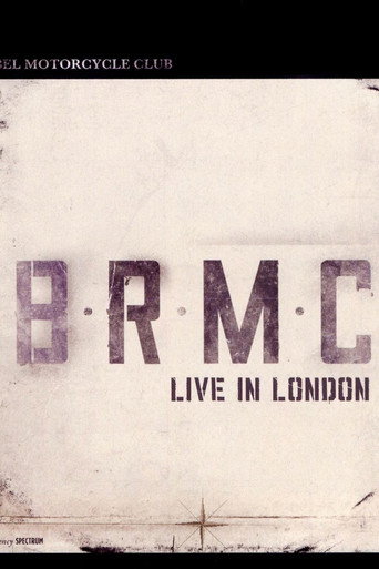 Movie poster for Black Rebel Motorcycle Club: Live in London (2010)