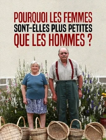Movie poster for Pourquoi les femmes sont-elles plus petites que les hommes ? (2014)