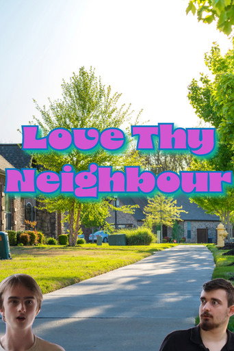 Movie poster for Love Thy Neighbour (2022)