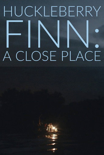 Movie poster for Huckleberry Finn: A Close Place (2020)