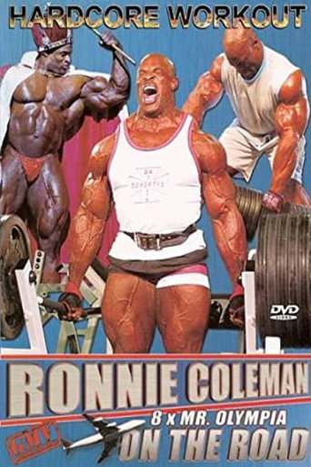 Movie poster for Ronnie Coleman: On the Road (2006)