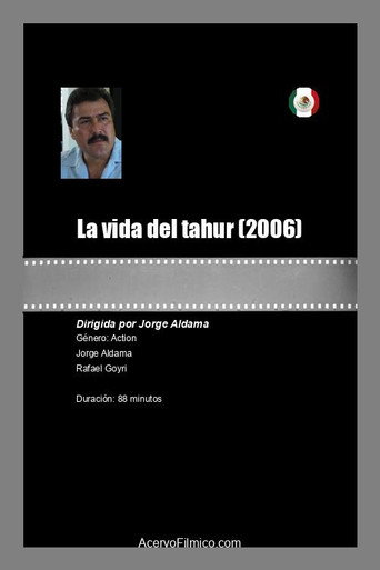 Movie poster for La vida del tahur (2006)