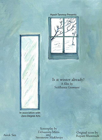 Movie poster for is it winter already? (2019)