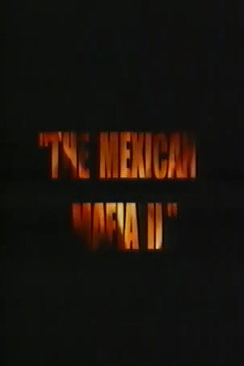 Movie poster for The Mexican Mafia 2
