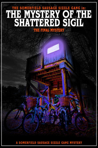 Movie poster for The Somerfield Sausage Sizzle Gang in: The Mystery of the Shattered Sigil: The Final Mystery: A Somerfield Sausage Sizzle Gang Mystery (2024)