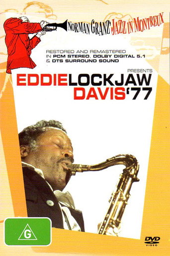 Movie poster for Norman Granz' Jazz In Montreux Presents Eddie Lockjaw Davis '77 (2005)