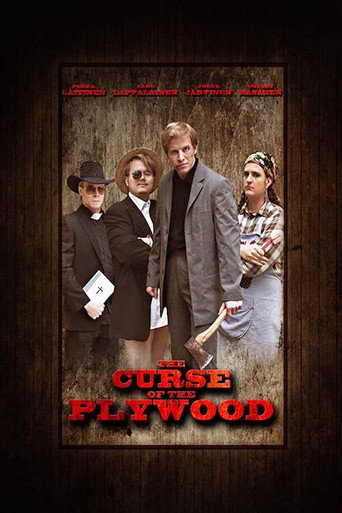 Movie poster for The Curse of the Plywood (2015)