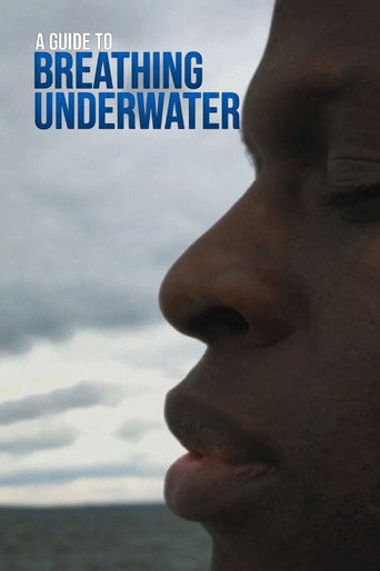 Movie poster for A Guide to Breathing Underwater (2018)