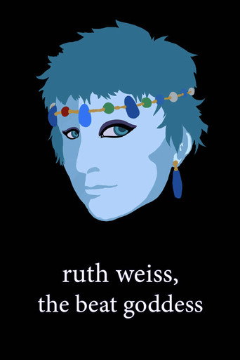 Movie poster for ruth weiss, the beat goddess (2019)