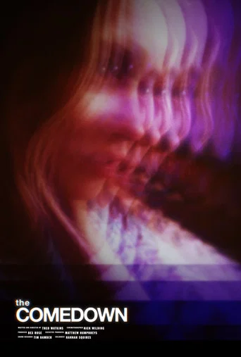 Movie poster for The Comedown (2025)