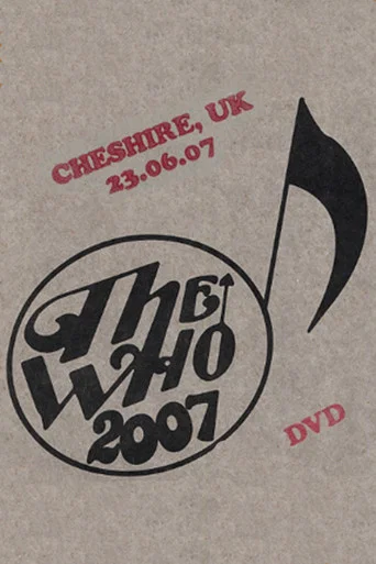 Movie poster for The Who: Cheshire 6/23/2007 (2007)