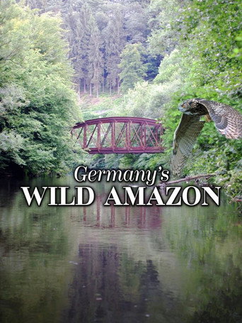 Movie poster for Germany's Wild Amazon (2017)