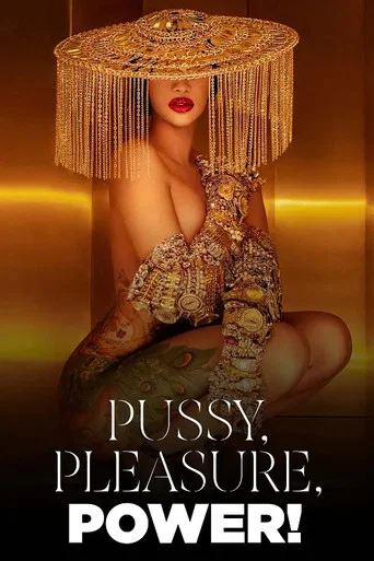 Movie poster for Pussy, Pleasure, Power! - Female Desire and Pop Culture (2022)