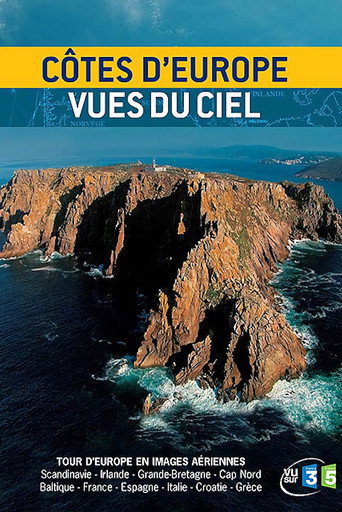 Series poster for Côtes d'Europe vues du ciel (2007)