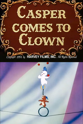 Movie poster for Casper Comes to Clown (1951)