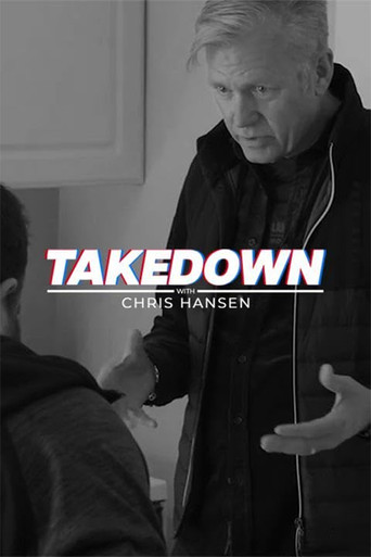 Series poster for Takedown with Chris Hansen (2022)