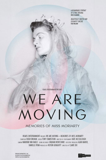 Movie poster for We Are Moving: Memories of Miss Moriarty (2017)