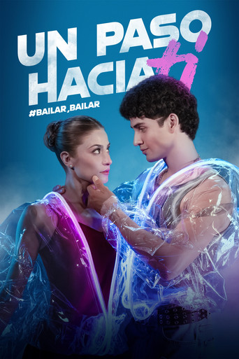 Series poster for Un Paso Hacia Ti, bailar, bailar (2026)