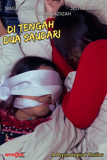 Di Tengah Dua Saudari poster