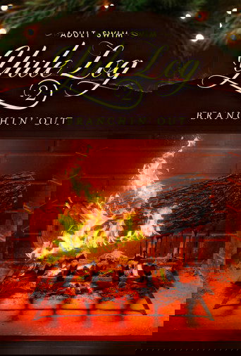 Adult Swim Yule Log 2: Branchin' Out poster