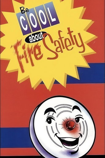 Be Cool About Fire Safety poster