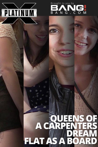 Movie poster for Queens Of A Carpenters Dream Flat As A Board (2017)