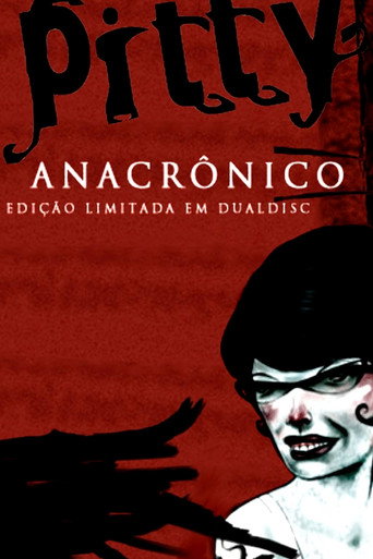 Movie poster for Pitty: Sessões Anacrônicas (2005)