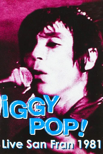 Movie poster for Iggy Pop: Live San Fran 1981 (1991)