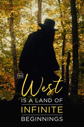 Movie poster for The West is a Land of Infinite Beginnings (2021)
