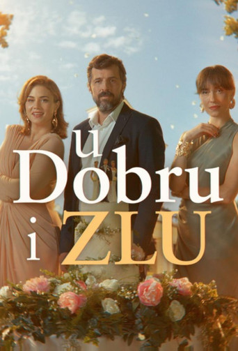 Series poster for U dobru i zlu (2024)