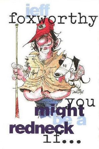 Movie poster for Jeff Foxworthy: You Might Be a Redneck if... (1991)
