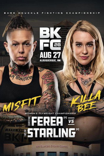 Movie poster for BKFC 28: Ferea vs. Starling (2022)