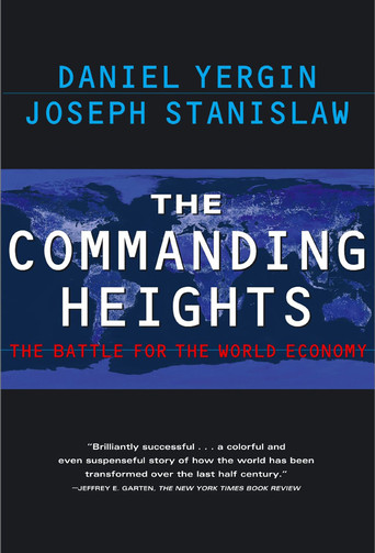 Commanding Heights: The Battle for the World Economy poster