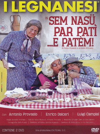 Movie poster for In sem nasü per patì... e patèm! (2007)