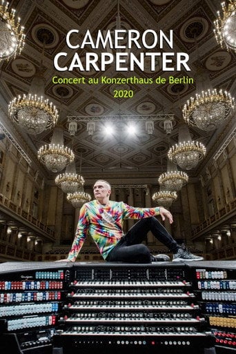 Movie poster for Cameron Carpenter au Konzerthaus de Berlin (2020)