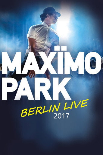 Movie poster for Maxïmo Park - Berlin Live (2017)
