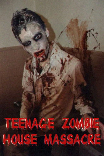 Movie poster for Teenage Zombie House Massacre (2000)