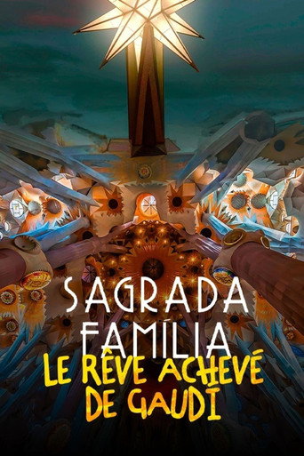 Movie poster for Sagrada Familia, le rêve achevé de Gaudi (2026)