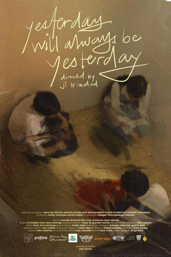 Movie poster for yesterday will always be yesterday (2023)
