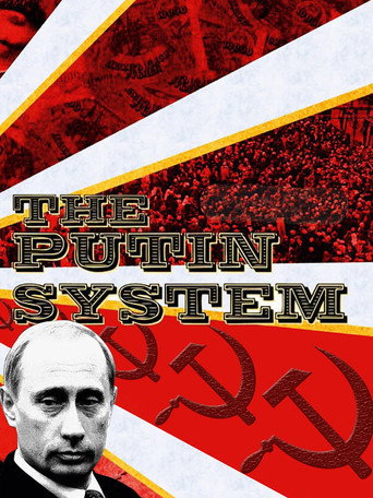 Movie poster for The Putin System (2007)