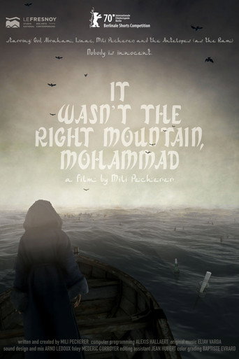Movie poster for It Wasn't the Right Mountain, Mohammad (2020)