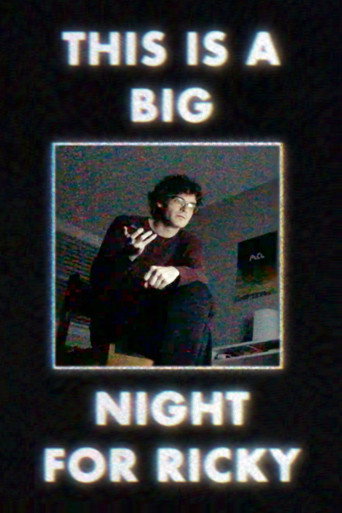 Movie poster for This is a Big Night for Ricky (2024)