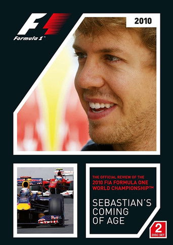Sebastian's Coming Of Age: The Official Review Of The 2010 FIA Formula One World Championship poster