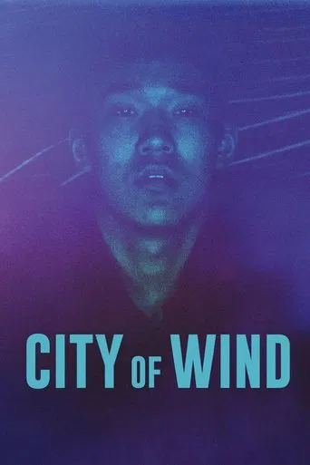 Movie poster for City of Wind (2024)