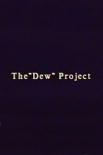 The “Dew” Project poster