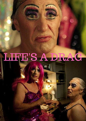 Movie poster for Life's a Drag (2015)