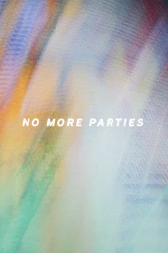 Movie poster for No More Parties (2020)