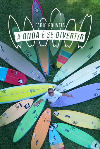 Series poster for Fabio Gouveia: A Onda É Se Divertir (2019)
