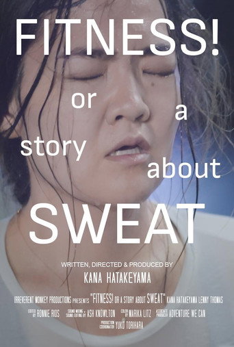 Movie poster for FITNESS! or a story about Sweat
