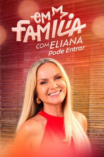 Series poster for Em Família com Eliana: Pode Entrar (2026)
